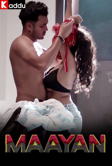 Maayan (2023) Kadduapp Hindi S01 EP02 Hot Short Film